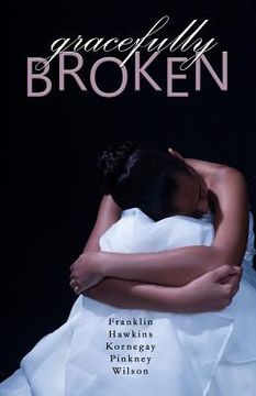 portada Gracefully Broken (in English)