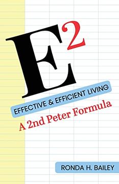 portada E2: Effective & Efficient Living, a 2nd Peter Formula (en Inglés)