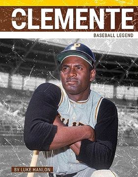 portada Roberto Clemente: Baseball Legend (en Inglés)