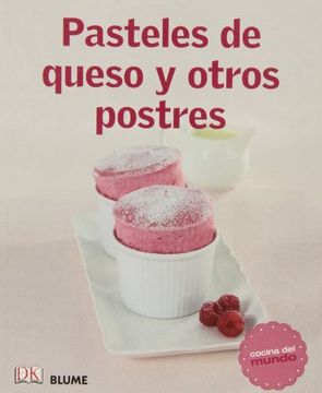 portada Cocina del Mundo. Pasteles de Queso y Otros Postres (in Spanish)