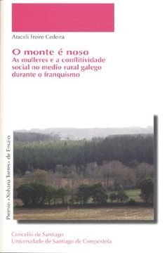 portada OP/320-O monte e noso: as mulleres e a conflictividade social no medio rural galego durante o franquismo