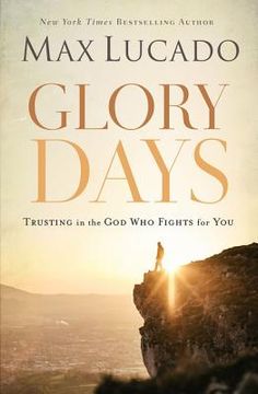 portada Glory Days: Trusting the god who Fights for you (in English)