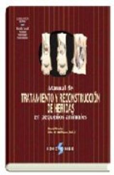 portada MANUAL TRATAMIENTO Y RECONSTRUCCION DE HERIDAS EN PEQUEÑOS ANIMAL ES (En papel)