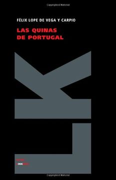 Quinas de Portugal, las (Teatro) (in Spanish)