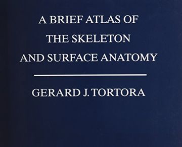 portada A Brief Atlas of the Skeleton and Surface Anatomy to Accompany Principles of Anatomy and Physiology, 14e (en Inglés)