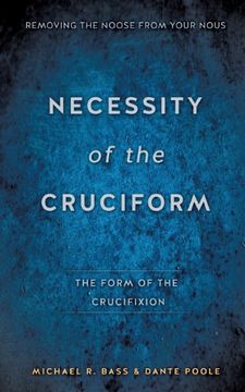 portada Necessity of the Cruciform (en Inglés)