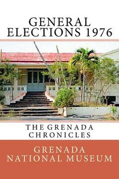 portada General Elections 1976: The Grenada Chronicles (in English)