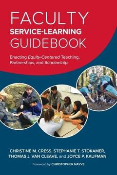 portada Faculty Service-Learning Guidebook: Enacting Equity-Centered Teaching, Partnerships, and Scholarship (en Inglés)
