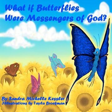 portada what if butterflies were messengers of god? (en Inglés)