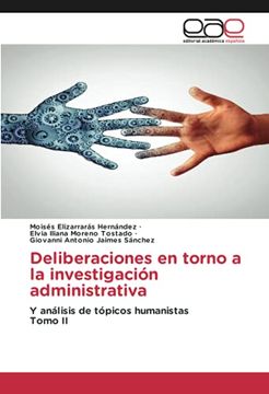 portada Deliberaciones en Torno a la Investigación Administrativa: Y Análisis de Tópicos Humanistastomo ii (in Spanish)