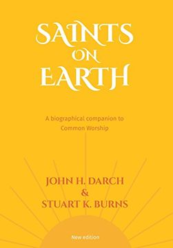 portada Common Worship: Saints on Earth: A Biographical Companion to Common Worship (Common Worship: Services and Prayers for the Church of England) (en Inglés)