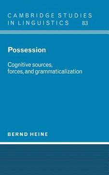 portada Possession Hardback: Cognitive Sources, Forces, and Grammaticalization (Cambridge Studies in Linguistics) (in English)