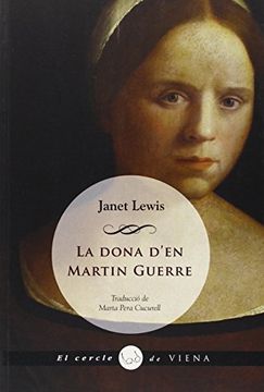 portada La Dona De Martin Guerre (El cercle de Viena) (en Catalá)