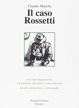 portada Il caso Rossetti. Con CD-ROM (Le storie)