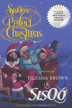 portada SisQo's Perfect Christmas: A SAUCEBERRIe MOON DRAGON EDITION (en Inglés)