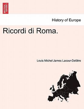 portada Ricordi Di Roma. (in Italian)