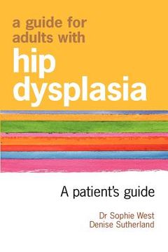 portada a guide for adults with hip dysplasia (en Inglés)
