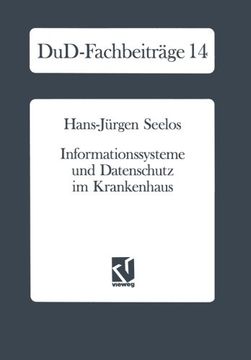 portada Informationssysteme und Datenschutz im Krankenhaus: Strategische Informationsplanung ― Informationsrechtliche Aspekte ― Konkrete Vorschläge (DuD-Fachbeiträge) (German Edition)