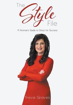 portada The Style File: A Woman's Guide to Dress for Success