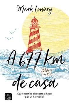 portada A 677 km de Casa (in Spanish)