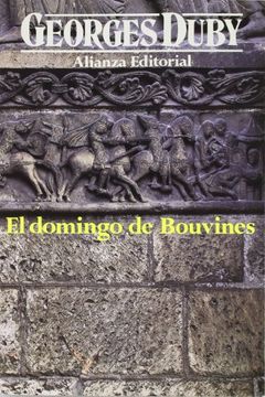 portada El Domingo de Bouvines: 24 de Julio de 1214 (Libros Singulares (Ls))