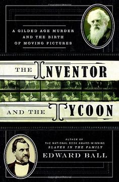 portada The Inventor and the Tycoon: A Gilded age Murder and the Birth of Moving Pictures (in English)