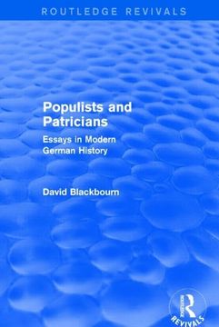 portada Populists and Patricians (Routledge Revivals): Essays in Modern German History (in English)