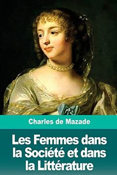 portada Les Femmes Dans la Société et Dans la Littérature (in French)