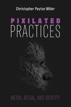 portada Pixilated Practices