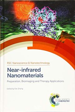 portada Near-Infrared Nanomaterials: Preparation, Bioimaging and Therapy Applications (Nanoscience) 
