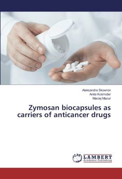 portada Zymosan biocapsules as carriers of anticancer drugs