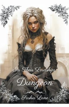portada In Their Lordships' Dungeon (en Inglés)