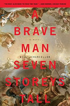 portada A Brave man Seven Storeys Tall: A Novel (P. Se (Paperback)) (en Inglés)