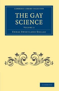 portada The gay Science 2 Volume Paperback Set: The gay Science: Volume 2 Paperback (Cambridge Library Collection - Spiritualism and Esoteric Knowledge) (en Inglés)