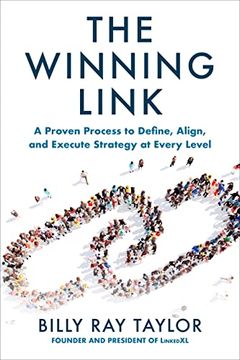 portada The Winning Link: A Proven Process to Define, Align, and Execute Strategy at Every Level (in English)