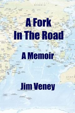 portada A Fork in the Road: A Memoir (en Inglés)