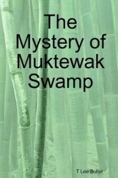 portada The Mystery of Muktewak Swamp (en Inglés)