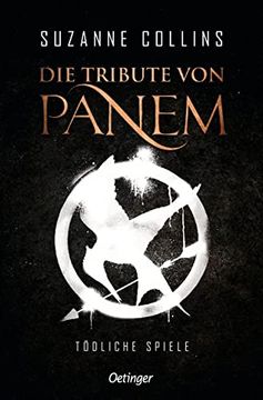portada Die Tribute von Panem 1. Tödliche Spiele (en Alemán)