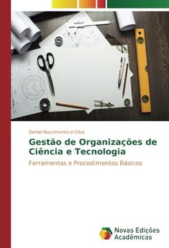 portada Gestão de Organizações de Ciência e Tecnologia: Ferramentas e Procedimentos Básicos