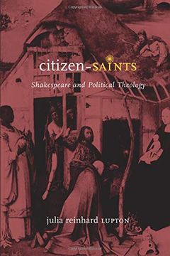 portada Citizen-Saints: Shakespeare and Political Theology (en Inglés)