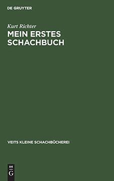 portada Mein Erstes Schachbuch (Veits Kleine Schachbã Â¼Cherei) (German Edition) [Hardcover ] (in German)