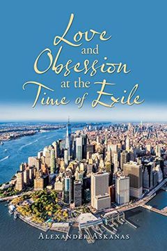 portada Love and Obsession at the Time of Exile 