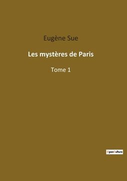 portada Les mystères de Paris: Tome 1 (en Francés)
