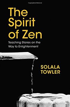 portada The Spirit of Zen: The Classic Teaching Stories on the way to Enlightenment (en Inglés)
