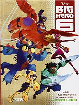 portada Big Hero 6: Lee La Historia Y Aprende Vocabulario (clásicos Disney)