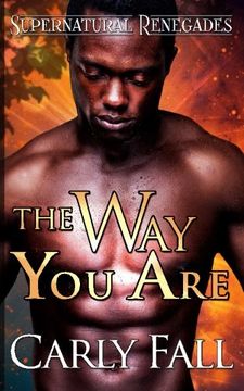 portada The Way You Are: Volume 3 (Supernatural Renegades)