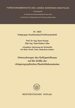 portada Untersuchungen Des Gefügeeinflusses Auf Die Größe Der Röntgenographischen Elastizitätskonstanten (in German)