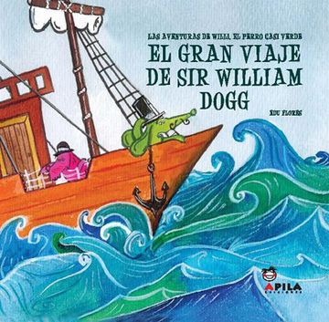 portada El Gran Viaje de sir William Dogg (in Spanish)