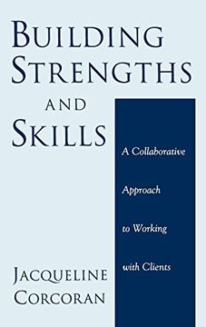 portada Building Strengths and Skills: A Collaborative Approach to Working With Clients (en Inglés)