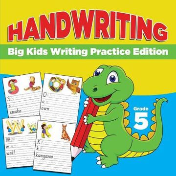 portada Grade 5 Handwriting: Big Kids Writing Practice Edition
